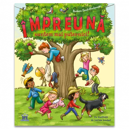 Children's literature - Illustrated stories - Together we are stronger! - Barbara Iland-Olschewski