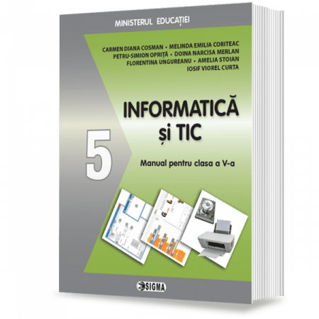 Cartea pentru școală - Informatica si TIC 2022. Manual pentru clasa a V-a - Carmen Diana Cosman, Melinda Emilia Coriteac, Petru-Simion Oprita, Doina Narcisa Merlan