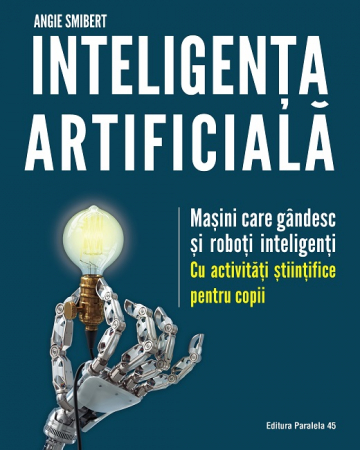 Psychology - Artificial intelligence. Intelligent robots and intelligent robots. With scientific activities for children - Angie Simbert