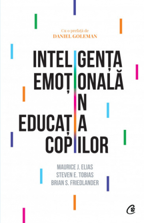 Psychology applied in everyday life - Emotional intelligence in children's education. 4th Edition - Brian S. Friedlander, Steven E. Tobias, Maurice J. Elias