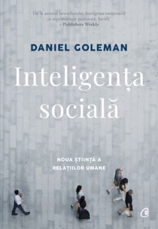 Psychology applied in everyday life - Social intelligence. The new science of human relations. Second edition, revised - Daniel Goleman