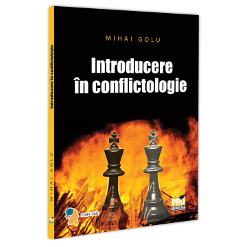 Psihologie - Introducere in conflictologie - Mihai Golu