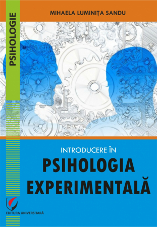 Psihologie - Introducere in psihologia experimentala