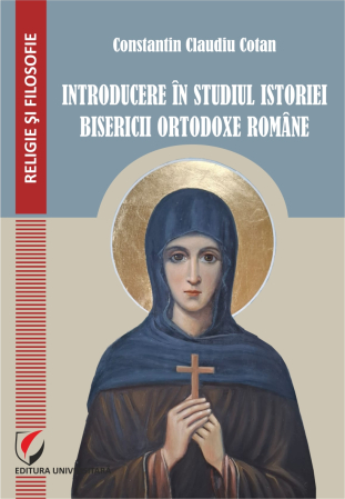 Religion and Philosophy - Introduction to the study of the history of the Romanian Orthodox Church