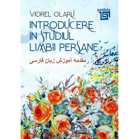 Filologie - Introducere in studiul limbii persane – Viorel Olaru