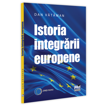 Political sciences - History of European Integration. University course - Dan Vataman