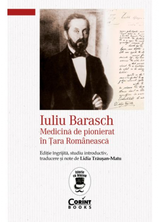 Leisure - Julius Barasch. Pioneering medicine in Romania - Lidia Trausan-Matu