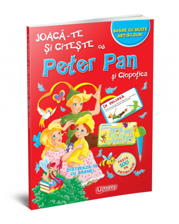 Cărți pentru copii - Joaca-te si citeste cu printul Peter Pan si Clopotica. Basme cu multe abtibilduri