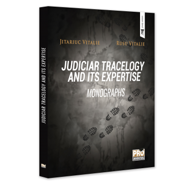 Law - Judiciar tracelogy and its Expertise. Monographs - Rusu Vitalie, Jitariuc Vitalie