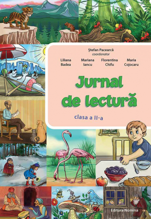 Preuniversitaria - Jurnal de lectura clasa a II-a. Editia a II-a - Stefan Pacearca, Liliana Badea, Mariana Iancu, Florentina Chifu, Maria Cojocaru