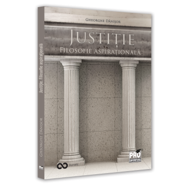 Law - Justice. Aspirational philosophy - Gheorghe Danisor