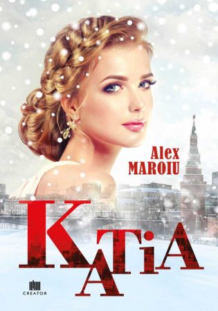 Roman - Katia - Alex Maroiu