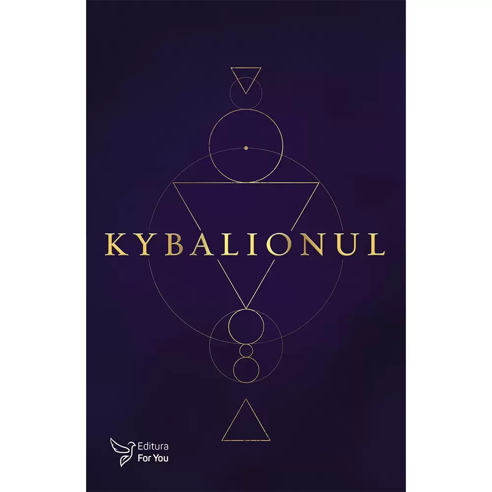 Spiritualitate - Kybalionul - Cei Trei Initiati