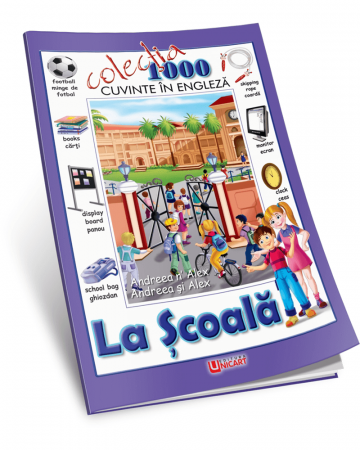 Timp liber - La scoala. 1000 de cuvinte in engleza - Hello Friend