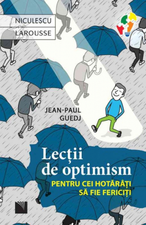 Psychology applied in everyday life - Lessons of optimism for those who are determined to be happy - Jean-Paul Guedj