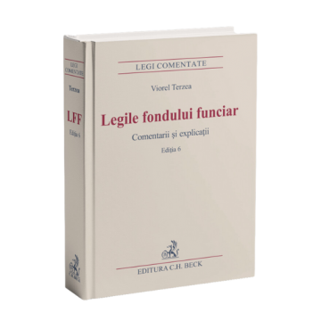 Legal and administrative sciences - Land fund laws. Comments and explanations. VI edition - Viorel Terzea