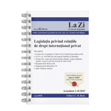 Coduri / Legislație - Legislatia privind relatiile de drept international privat. Cod 810. Actualizat la 1.10.2025 - Claudiu-Paul Buglea