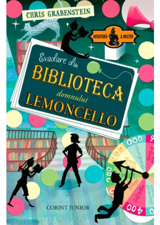 Literatură pentru copii - Lemoncello. Volumul I. Evadare din biblioteca domnului Lemoncello - Chris Grabenstein