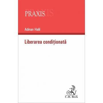 Drept - Liberarea conditionata - Adinan Halil