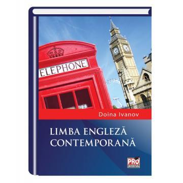 Filologie - Limba engleza contemporana - Doina Ivanov