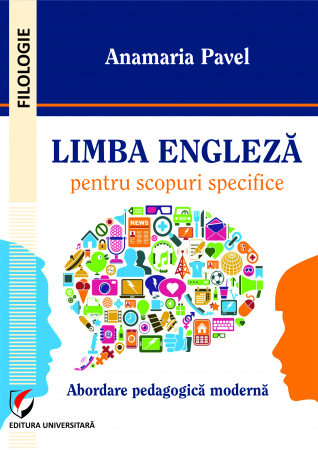 Philology - English for specific purposes. Modern pedagogical approach - Anamaria Pavel