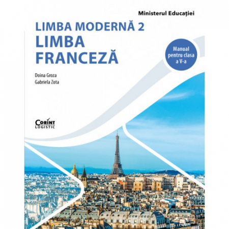 Cartea pentru școală - Limba franceza L2. Manual pentru clasa a V-a - Doina Groza, Gabriela Zota