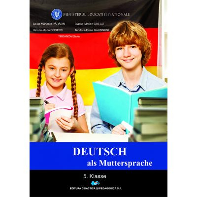 School book - German native language and literature. Manual for the 5th grade - Laura Marioara Paraian, Verona Maria Onofrei, Bianke Marion Grecu, Troanca Elena