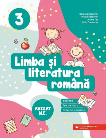 Preuniversitaria - Limba si literatura romana. Exercitii, fise de lucru, teste de evaluare. Clasa a III-a 2024-2025. Editia a II-a - Daniela Berechet, Florian Berechet, Lidia Costache, Jeana Tita