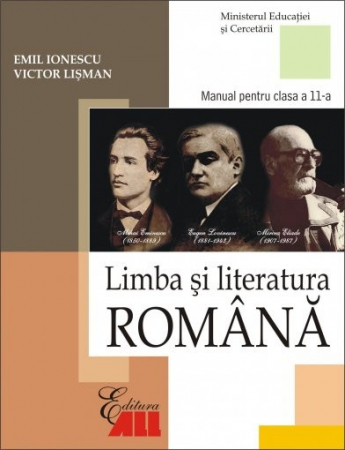 Cartea pentru școală - Limba si literatura romana. Manual pentru clasa a XI-a - Emil Ionescu, Victor Lisman