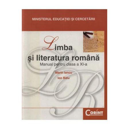 School book - Romanian Language and Literature. Manual for class XI - Marin Iancu, Ion Balu