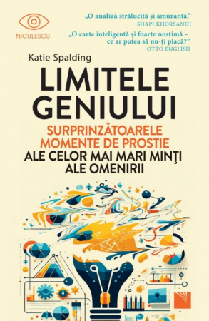 Leisure - The Limits of Genius: The Surprising Moments of Stupidity by Humanity's Greatest Minds - Katie Spalding