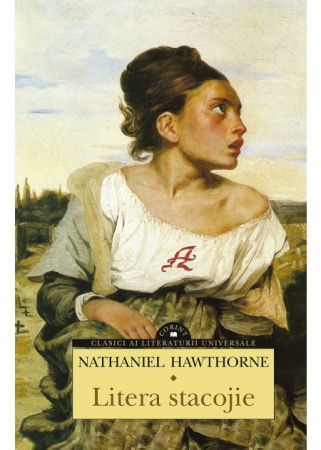 Roman - Litera stacojie - Nathaniel Hawthorne