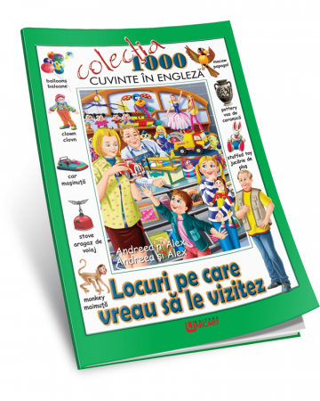 Timp liber - Locuri pe care vreau sa le vizitez. 1000 de cuvinte in engleza - Hello Friend