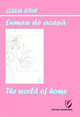 Preuniversitaria - The world of home - Clelia Ifrim