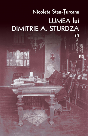 Leisure - The world of Dimitrie A. Sturdza - Nicoleta Stan-Turcanu