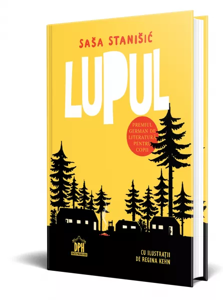 Literatură pentru copii - Lupul - Saša Stanišić