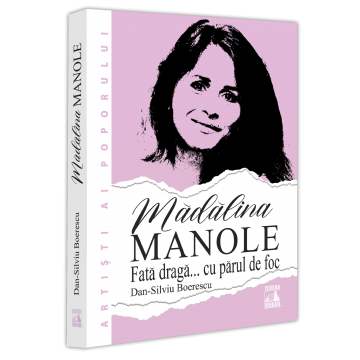 Timp liber - Madalina Manole. Fata draga... cu parul de foc - Dan-Silviu Boerescu