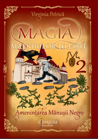 Timp liber - Magia maestrilor uleisti. Amenintarea Manusii Negre. Vol. 2