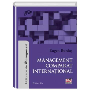 Management - Management comparat international. Editia a V-a - Eugen Burdus
