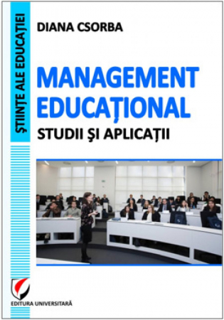 Publicații științifice - Management educational. Studii si aplicatii - Diana Csorba