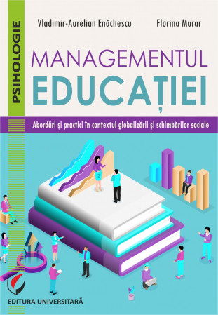 Psihologie - Managementul educatiei. Abordari si practici in contextul globalizarii si schimbarilor sociale