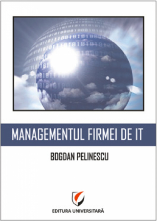 Management - Managementul firmei de IT - Bogdan Pelinescu