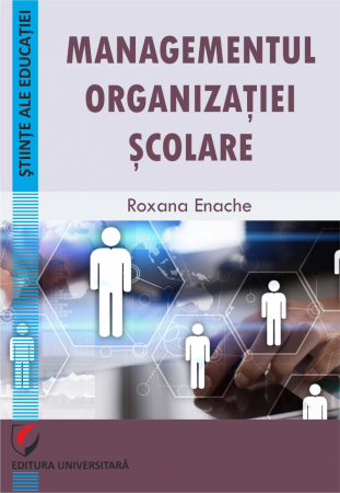 Preuniversitaria - Managementul organizatiei scolare - Roxana Enache