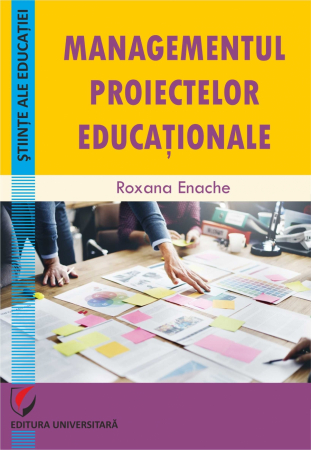 Preuniversitaria - Managementul proiectelor educationale - Roxana Enache