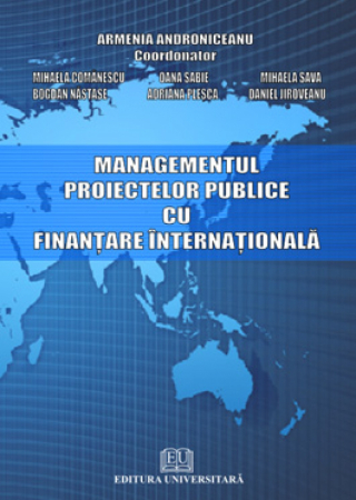 Management - Managementul proiectelor publice cu finantare internationala - Armenia Androniceanu