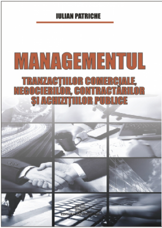 Management - Managementul tranzactiilor comerciale, negocierilor, contractarilor si achizitiilor publice