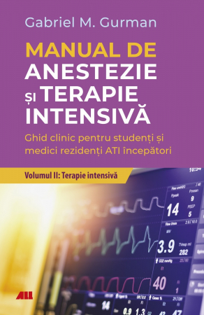 Medicine - Manual of anesthesia and intensive therapy. Volume II. Intensive Therapy - Gabriel M. Gurman