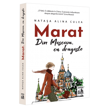 Timp liber - Marat. Din Moscova, cu dragoste - Natasa Alina Culea