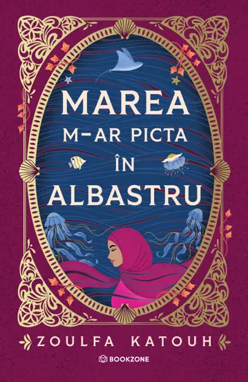 Timp liber - Marea m-ar picta in albastru - Zoulfa Katouh
