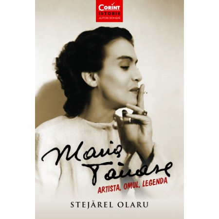 Leisure - Maria Tanase. Artist, man, legend - Stejarel Olaru